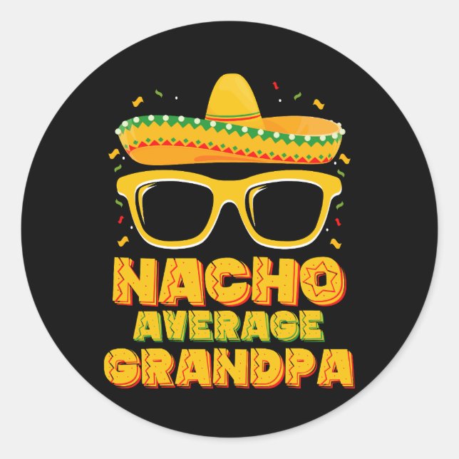Nacho Average Opa Cinco De Mayo Family Runder Aufkleber (Vorderseite)