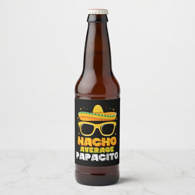 Nacho Average Papacito Vater Cinco De Mayo Bierflaschenetikett (Vorderseite)