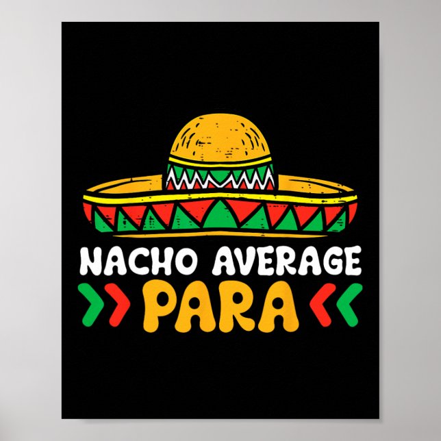 Nacho Average Para Cinco De Mayo Mexican Fiesta Sq Poster (Vorne)