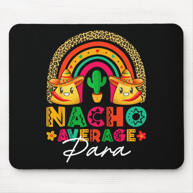 Nacho Average Para Sombrero Hat Mexican Fiesta Cin Mousepad (Vorne)
