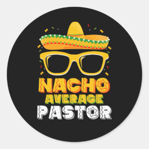 Nacho Average Pastor Cinco de Mayo Runder Aufkleber