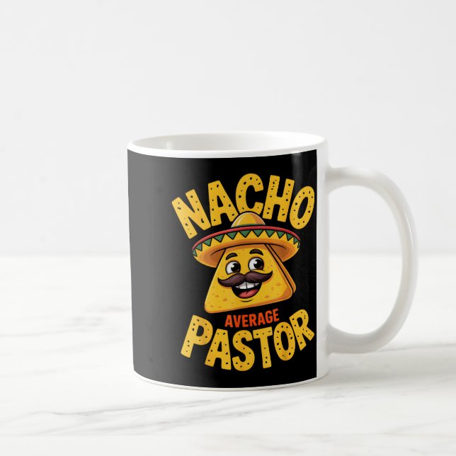 Nacho Average Pastor Funny Christian  Kaffeetasse (Rechts)