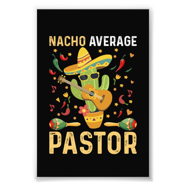 Nacho Average Pastor Religious Leader Cinco De May Fotodruck (Vorne)