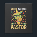 Nacho Average Pastor Religious Leader Cinco De May Notizblock<br><div class="desc">Nacho Average Pastor Religious Leader Cinco De Mayo</div>