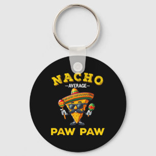 Nacho Average Paw Paw Cinco De Mayo Mexican Grandp Schlüsselanhänger