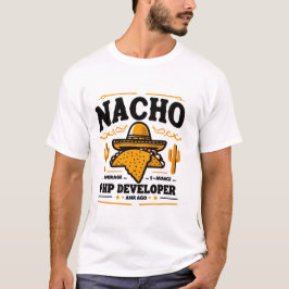 Nacho Average PHP Developer - Funny Coding Pub T-Shirt