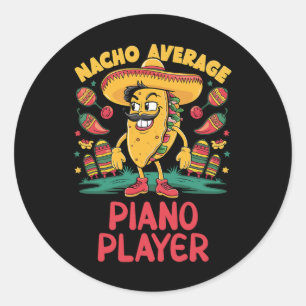 Nacho Average Piano Player Cinco De Mayo Mexican P Runder Aufkleber