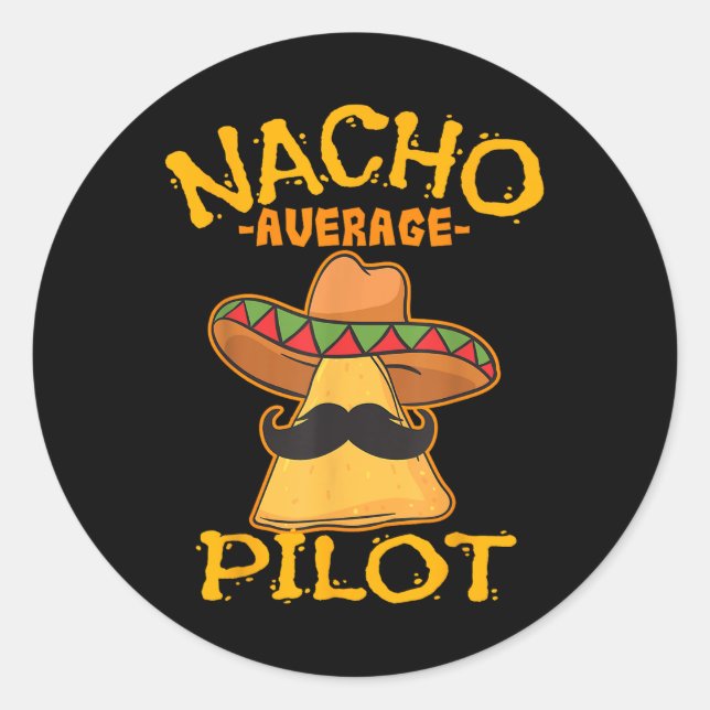 Nacho Average Pilot Aviator Flugkapitän Cinco D Runder Aufkleber (Vorderseite)