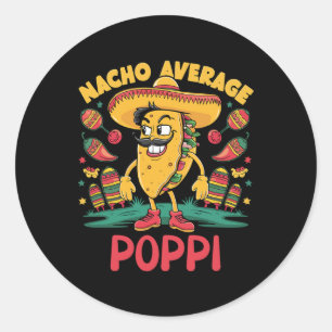 Nacho Average Poppi Mexican Matching Cinco De Mayo Runder Aufkleber