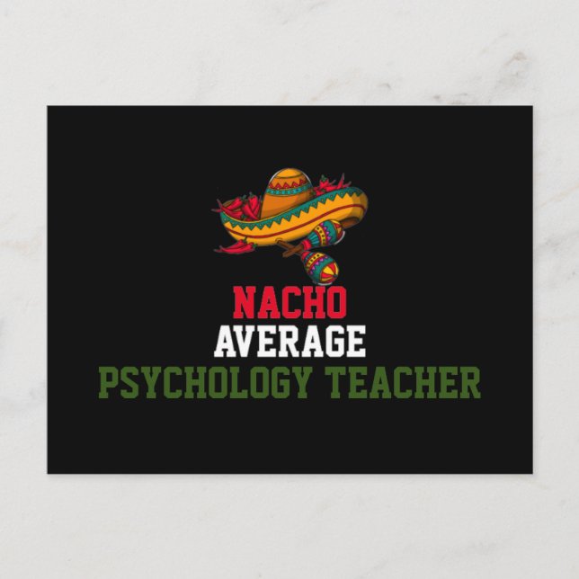 Nacho Average Psychology Teacher Postkarte (Vorderseite)