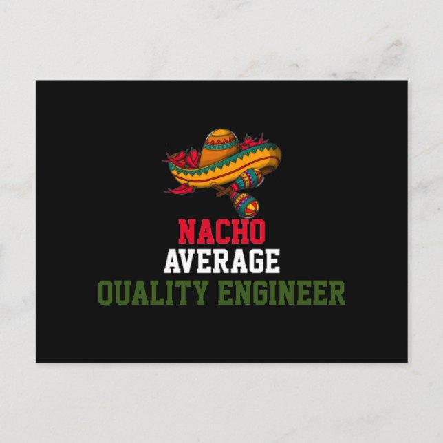 Nacho Average Qualitätsingenieur Postkarte (Vorderseite)