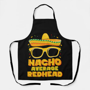 Nacho Average Redhead Hair Mexican Cinco De Mayo Schürze