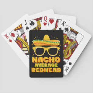 Nacho Average Redhead Hair Mexican Cinco De Mayo Spielkarten