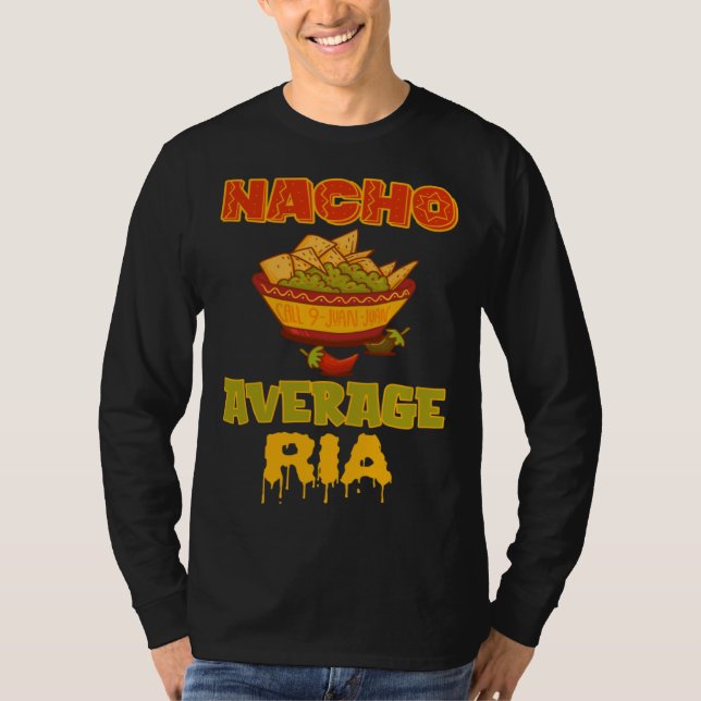 Nacho Average Ria T-Shirt (Vorderseite)