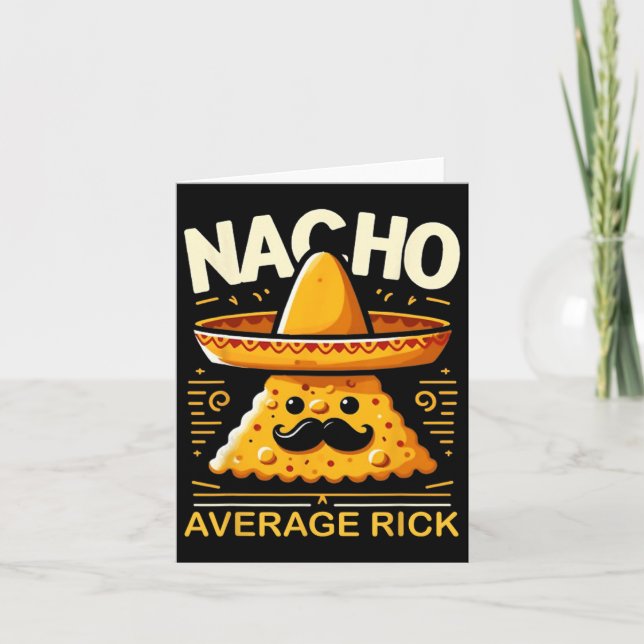Nacho Average Rick Personalisiert Name Funny mexik Karte (Vorderseite)