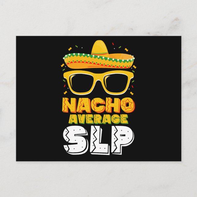 Nacho Average SLP Speech Pathologe Postkarte (Vorderseite)