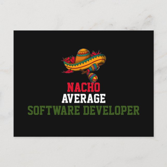 Nacho Average Software Developer Postkarte (Vorderseite)