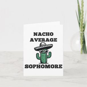 Nacho Average Sophomore Mexican Cinco De Mayo Karte