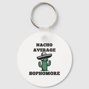 Nacho Average Sophomore Mexican Cinco De Mayo Schlüsselanhänger