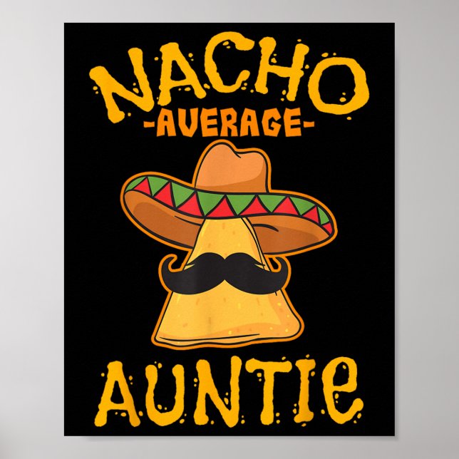 Nacho Average Tante Mexican Cinco De Mayo Poster (Vorne)