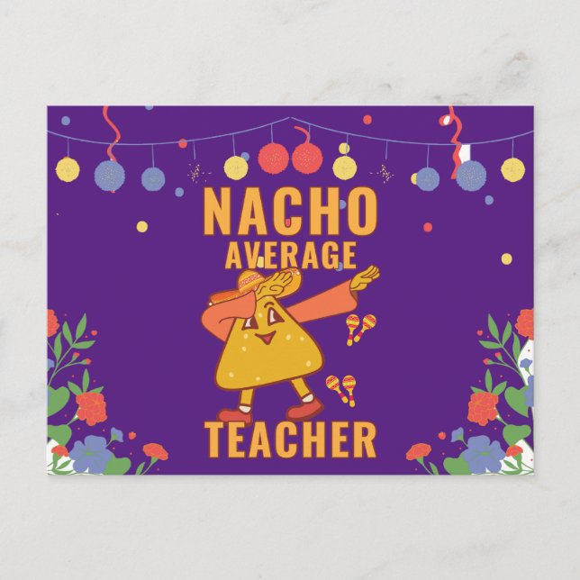 Nacho Average Teacher Postkarte (Vorderseite)