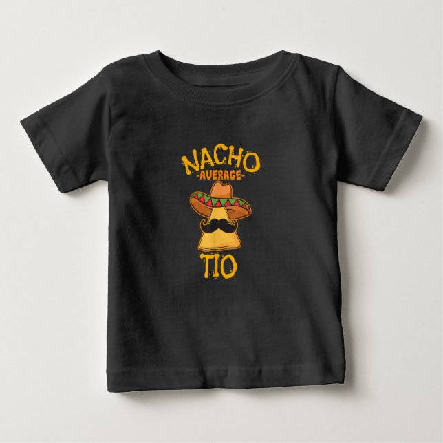 Nacho Average Tio Mexican Disco Cinco De Mayo Baby T-shirt (Vorderseite)