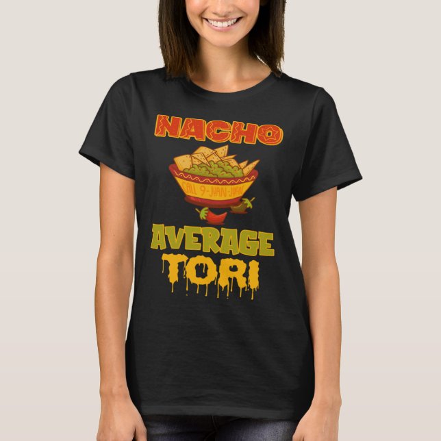 Nacho Average Tori T-Shirt (Vorderseite)