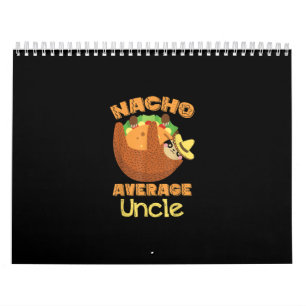Nacho Average Uncle Nacho Day Funny Taco Sloth Kalender