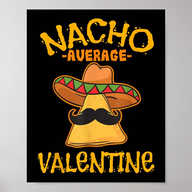 Nacho Average Valentine Mexican Couple Valentine Poster (Vorne)