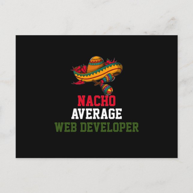 Nacho Average Web Developer Postkarte (Vorderseite)