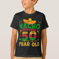 Nacho Durchschnitt 50 Jahre alt Cinco de Mayo Boy