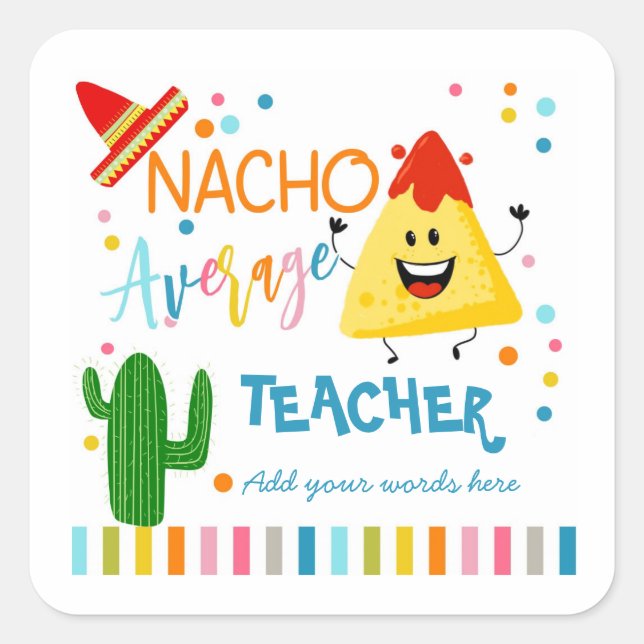 Nacho durchschnittlich Principal danke für alles,  Quadratischer Aufkleber (Vorderseite)