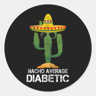 Nacho Durchschnittliche Diabetiker Diabetes-Bewuss Runder Aufkleber