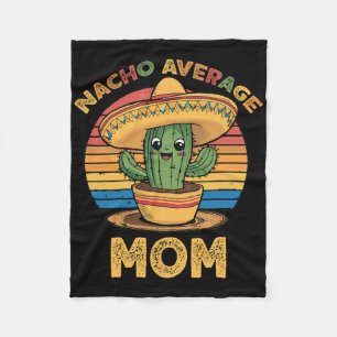 Nacho Durchschnittliche Mama Matching Mexican Cinc Fleecedecke