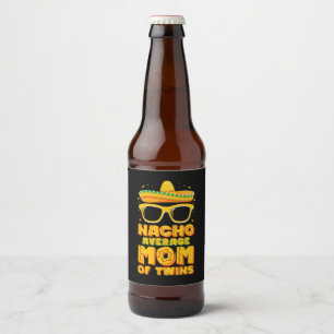 Nacho Durchschnittliche Mama von Twins Mexican Cin Bierflaschenetikett