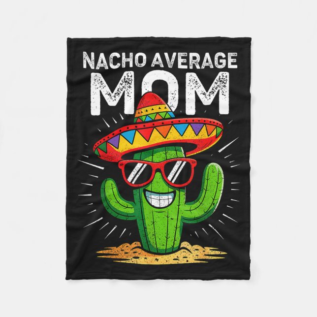 Nacho durchschnittliche Mutter lustig Cinco de May Fleecedecke (Vorderseite)