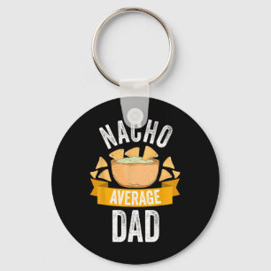 Nacho Durchschnittliche Vater Shirt Matching Famil Schlüsselanhänger