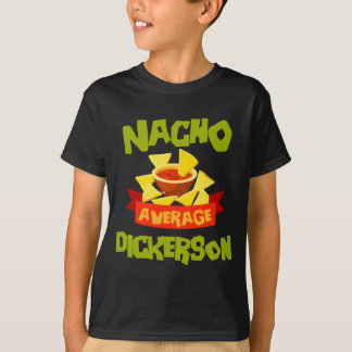 Nacho durchschnittlicher Dickerson lustiger Geburt T-Shirt