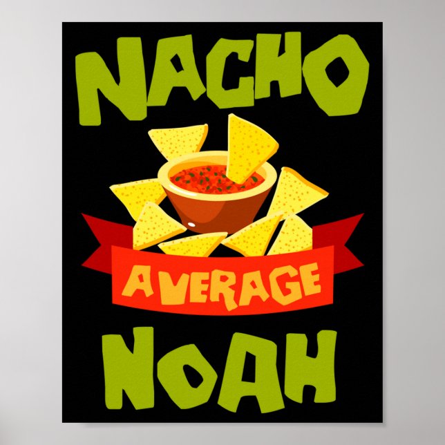 Nacho durchschnittlicher noah lustiger Geburtstags Poster (Vorne)