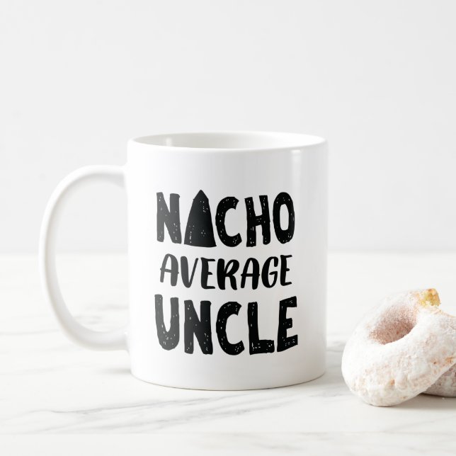 Nacho-durchschnittlicher Onkel Mexican Food Funny Kaffeetasse (Mit Donut)