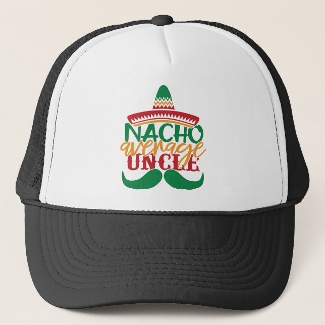 Nacho durchschnittlicher Onkel Truckerkappe (Vorderseite)