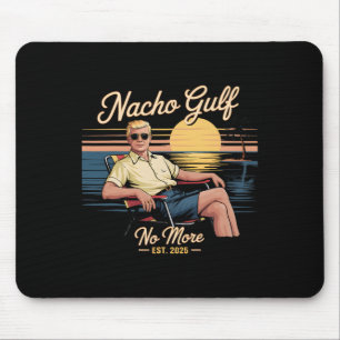 Nacho Golf Nicht Mehr Lustige Trump Ferien 2025 US Mousepad