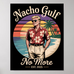 Nacho Golf Nicht Mehr Lustige Trump Ferien 2025 US Poster