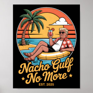 Nacho Gulf Keine lustige Trump-Ferien 2025 USA 2 Poster