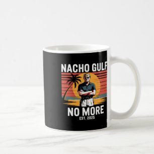 Nacho Gulf Nicht mehr lustiger Trump Urlaub 2025 U Kaffeetasse