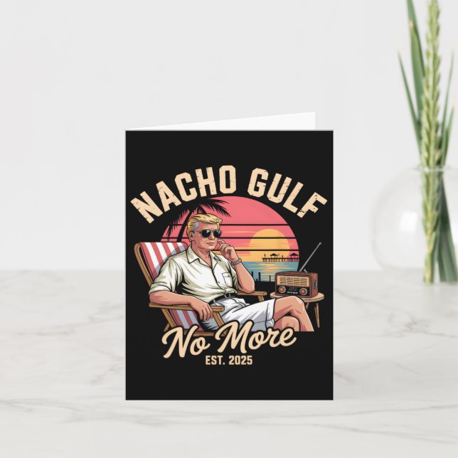 Nacho Gulf No more Funny Trump Urlaub 2025 Karte (Vorderseite)