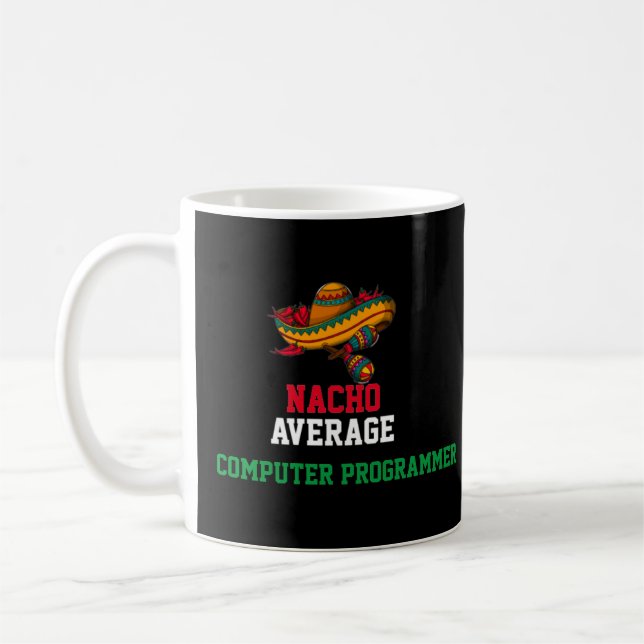 Nacho Moyenne de programmateur informatique Mug (Gauche)
