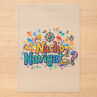 Nacho Navigator – Der knusprige Kapitän des Abente Acryleinladungen
