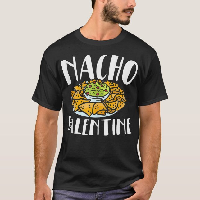 Nacho Valentinstag Feinschmecker Nacho Lover Taco  T-Shirt (Vorderseite)