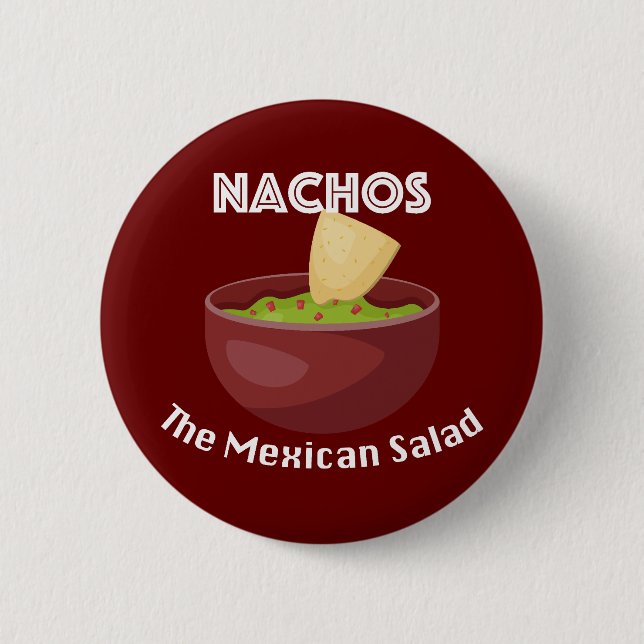 Nachos, der mexikanische Salat - Round Button (Vorderseite)